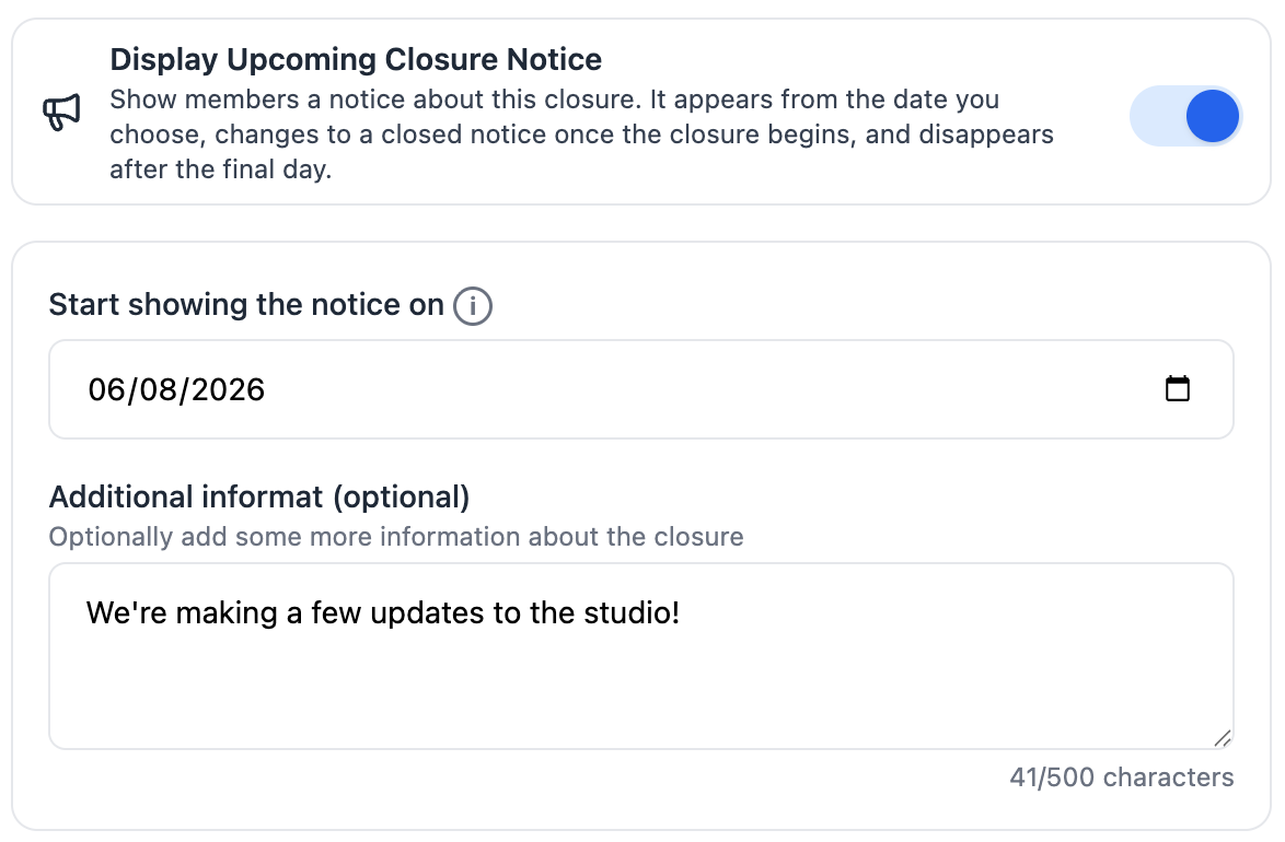 Display Upcoming Closure Notice toggle with the Start showing the notice on date and an Additional information message