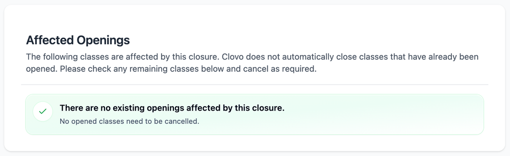 Affected Openings section on the closure screen confirming there are no existing openings to cancel